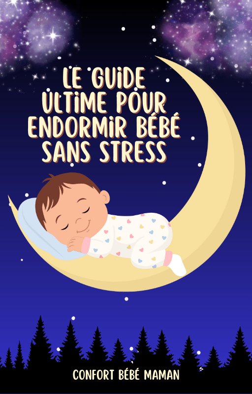 couverture ebook le guide ultime pour endormir bébé sans stress confortbebemaman.com